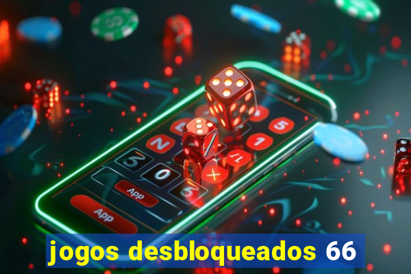 jogos desbloqueados 66